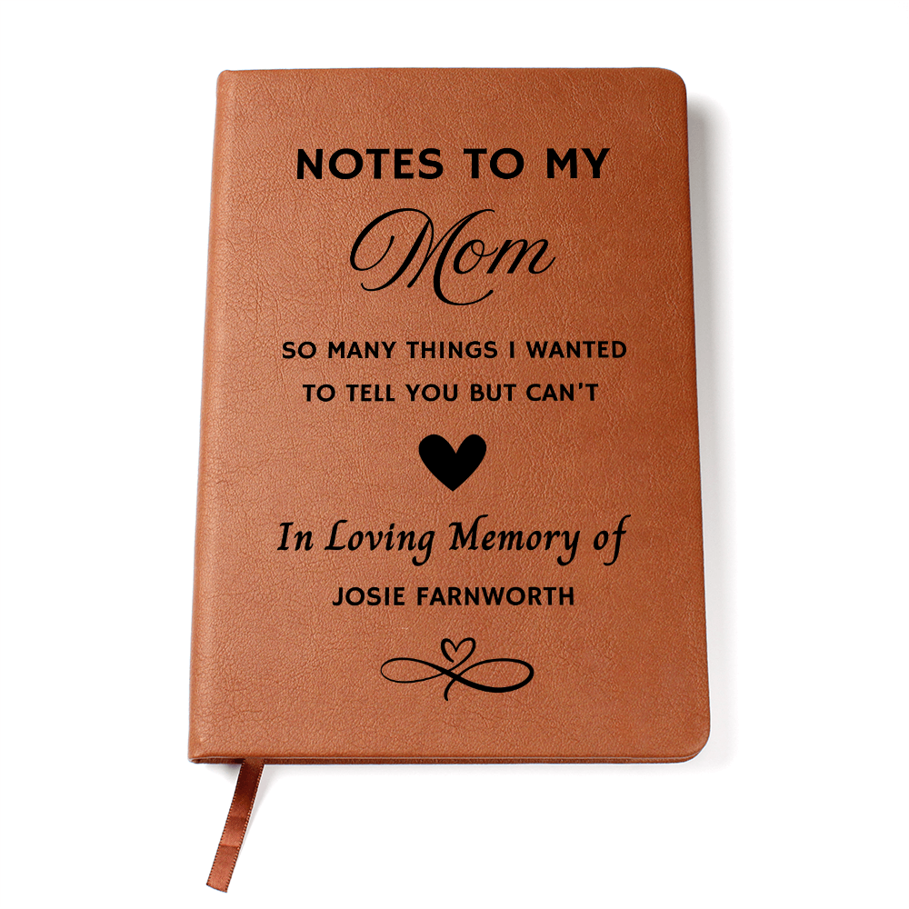 Notes to My Mom Memorial Leather Journal