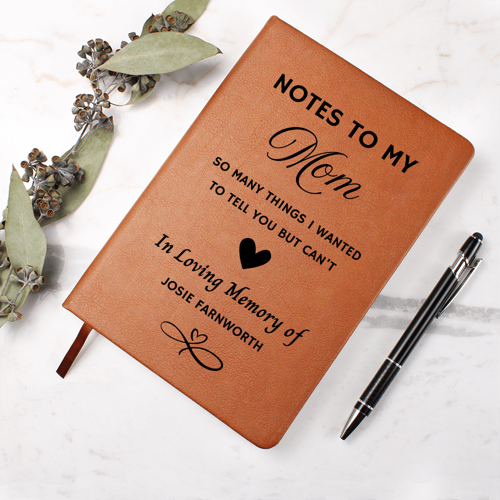 Notes to My Mom Memorial Leather Journal