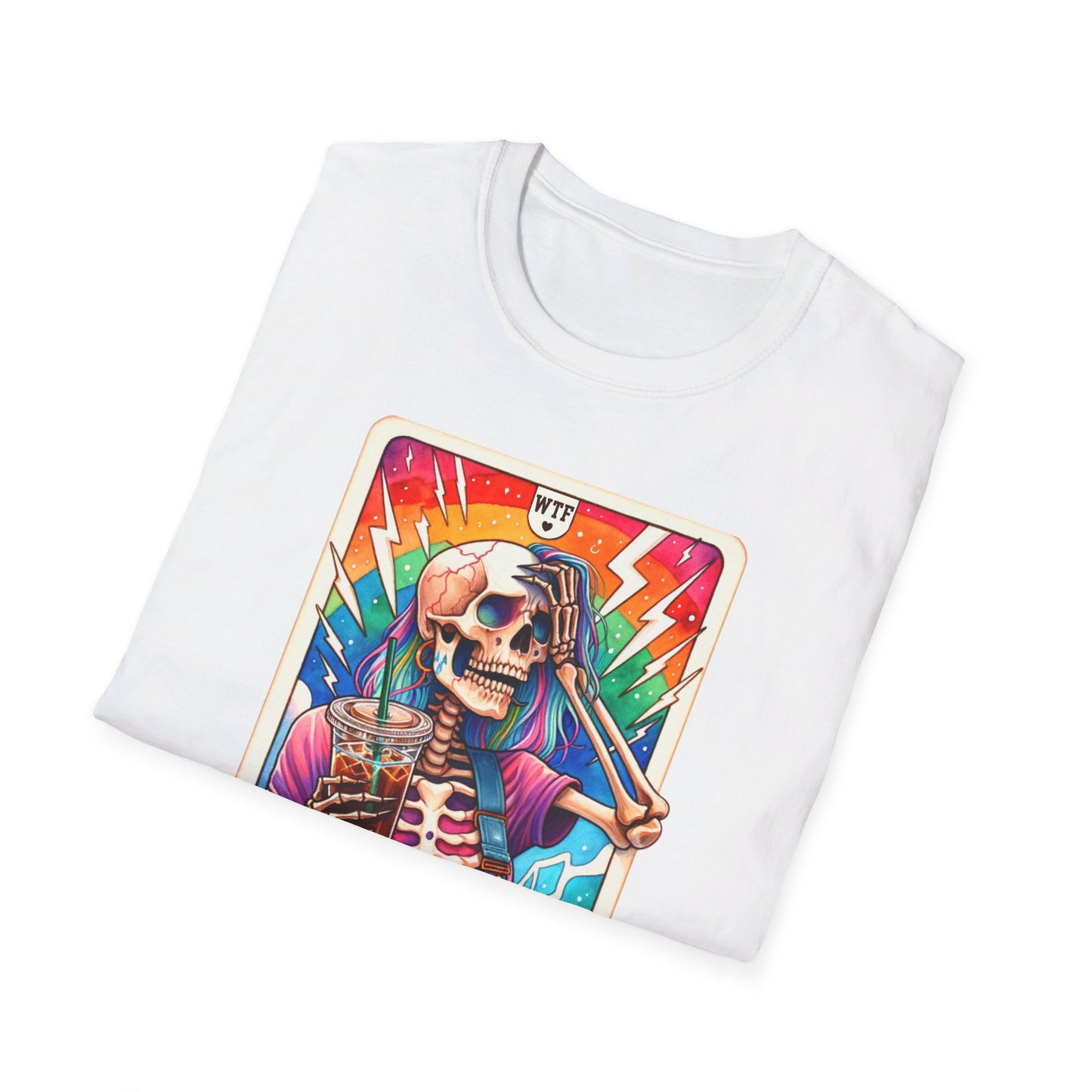 WTF Last Nerve Skeleton Tarot T Shirt