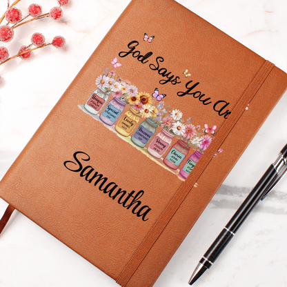 Personalized God Says You Are Journal