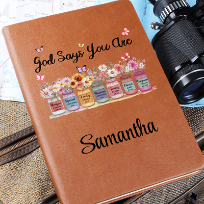 Personalized God Says You Are Journal