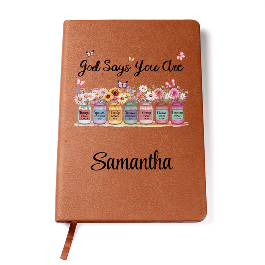 Personalized God Says You Are Journal