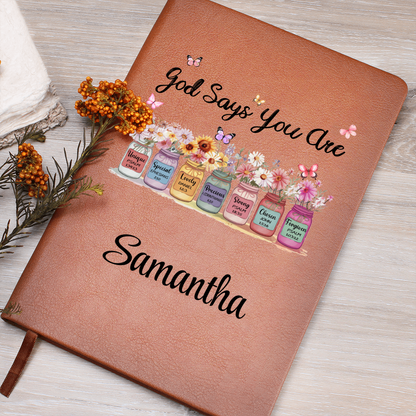 Personalized God Says You Are Journal